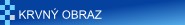 KRVNÝ OBRAZ