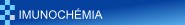 IMUNOCHÉMIA